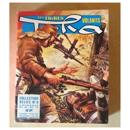 Tora Les Tigres Volants N° 8 : Tora Les Tigres Volants