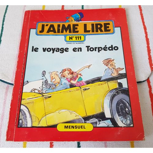 J'aime Lire N°111 De 1986 : Le Voyage En Torpédo
