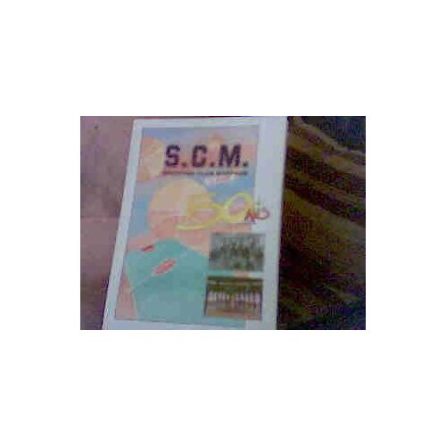 Scm Le Mans  N° 1 : 50 Ans Du Sporting Club Moderne Du Mans