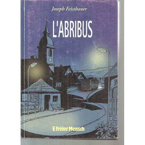 L'abribus - E Freier Mensch