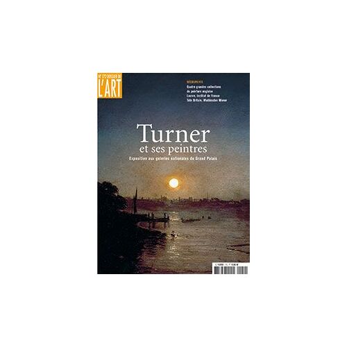 Dossier De L'art  172  Turner Et Ses Peintres