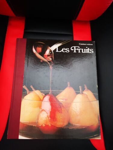 Cuisiner Mieux Les Fruits