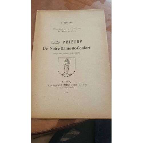 Les Prieurs De Notre Dame De Confort 1909