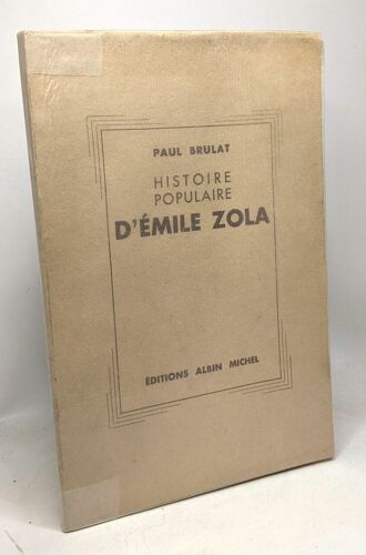 Histoire Populaire De Emile Zola