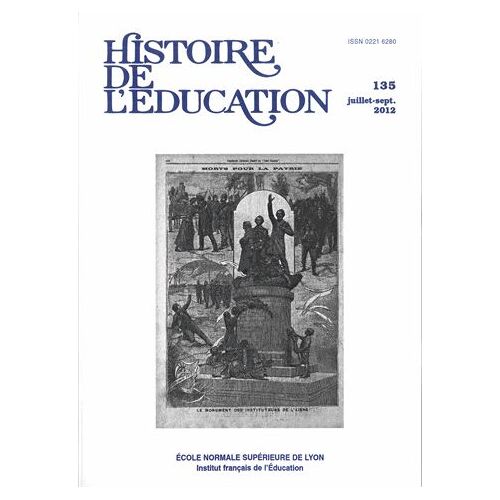 Histoire De L'éducation N° 135, Juillet-Sept