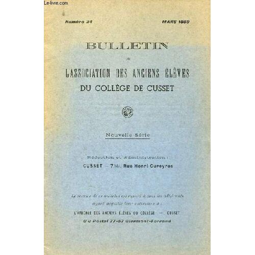 Bulletin Trimestriel De L Association Des Anciens Élèves Du Collège De Cusset - N°24 Mars 1959 - Dimanche 5 Avril 1959 - Permancence De L Aaecc - 1949-1959 - Résultats Des Examens - Résultats Sportifs(...)