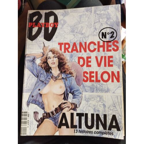 Tranches De Vie Selon Altuna Bd Playboy