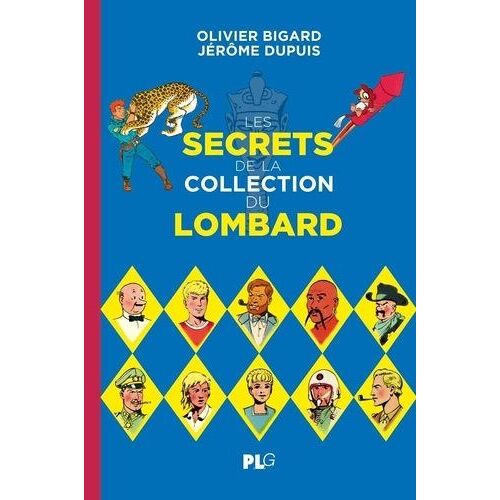 Les Secrets De La Collection Du Lombard