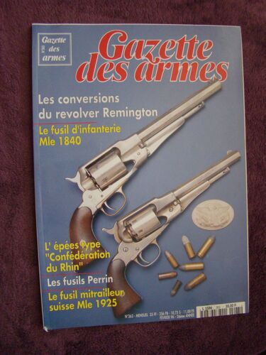 Gazette Des Armes N 263 Fusil Chasse Lepage Moutier Pistolet Auto Savage 1907 Epee Confederation Rhin Fusil Mitrailleur Suisse 1925 Poignard D'abordage Espagnol 1867 Fusil Infant 1840 Laptots Goree Fusils Perrin Conversions Remington 263