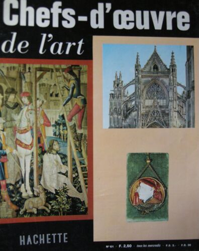 Chefs-D'oeuvre De L'art N°61 - Arts Francais: Fleches Et Clochers, L Atradition Bourguignonne, La Peinture Avant Et Apres Fouquet - Art Anglais