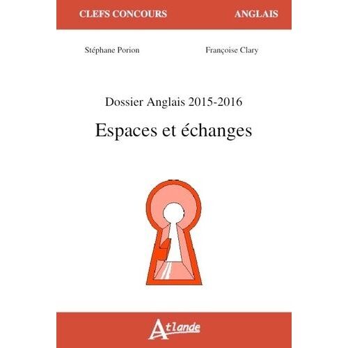Espaces Et Échanges - Dossier Anglais