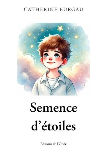 Semence D'étoiles