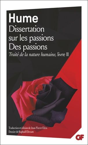 Traité De La Nature Humaine - Livre 2, Dissertation Sur Les Passions - Des Passions