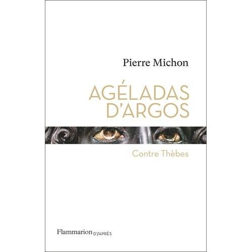 Agéladas D'argos - (Contre Thèbes)