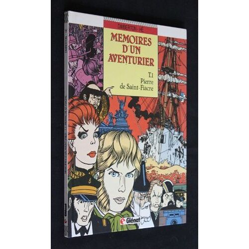 Mémoires D Un Aventurier, T.1 : Pierre De Saint-Fiacre