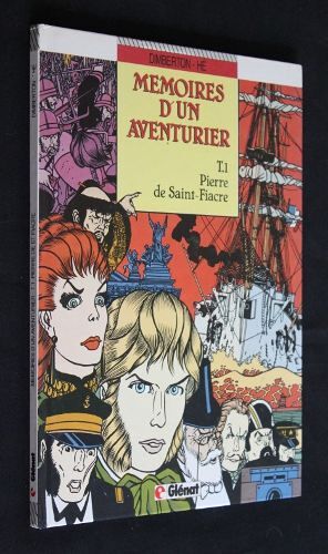 Mémoires D Un Aventurier, T.1 : Pierre De Saint-Fiacre
