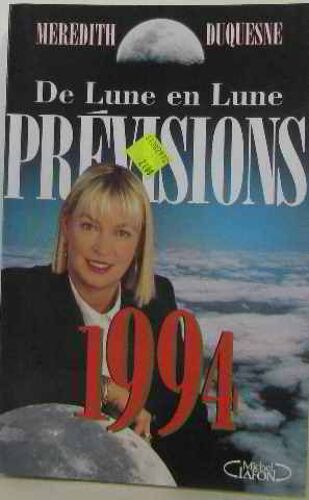 De Lune En Lune: Prévisions 1994