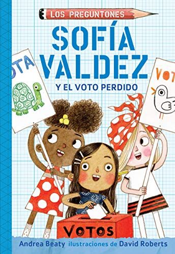 Sofía Valdez Y El Voto Perdido / Sofia Valdez And The Vanishing Vote