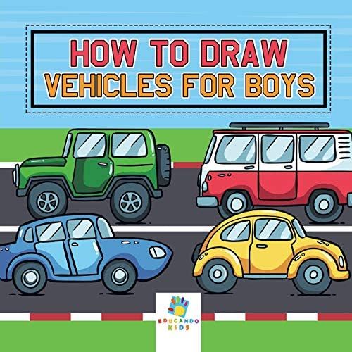 How To Draw Vehicles For Boys