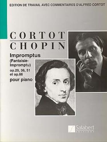 Chopin : Impromptus (Révision Cortot)