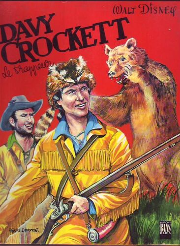 Davy Crockett Le Trappeur - Livre À Système  A Roue Henri Dimpre . Edition Bias 1966