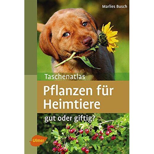 Taschenatlas Pflanzen Für Heimtiere