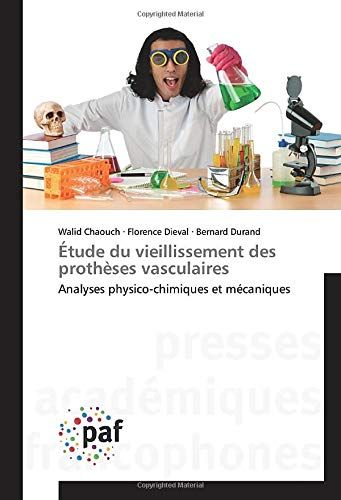 Étude Du Vieillissement Des Prothèses Vasculaires