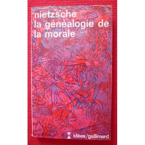 La Généalogie De La Morale - Nietzsche