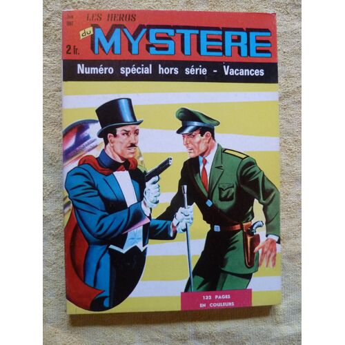 Les Heros Du Mystere Hors Serie Vacances Juin 1967