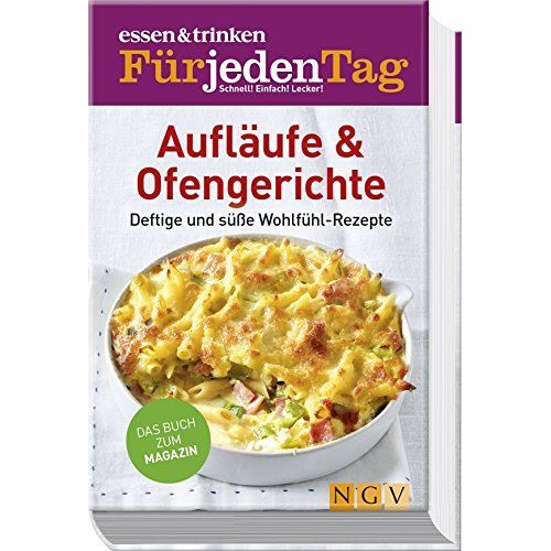Essen & Trinken Für Jeden Tag - Aufläufe & Ofengerichte