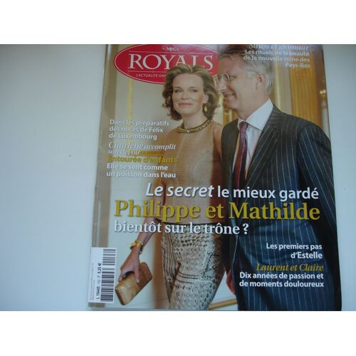 Royals N° 133 Philippe & Mathilde Sur Le Trone ?