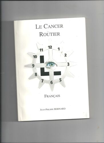 Le Cancer Routier Français