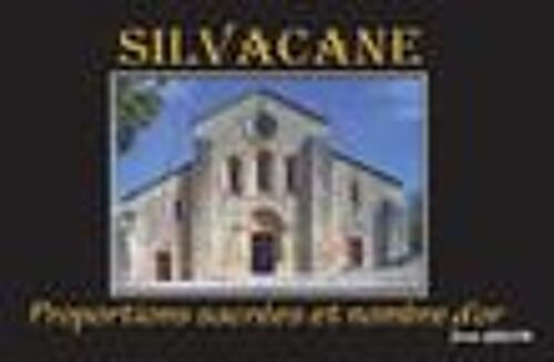 Silvacane - Proportions Sacrees Et Nombre D'or