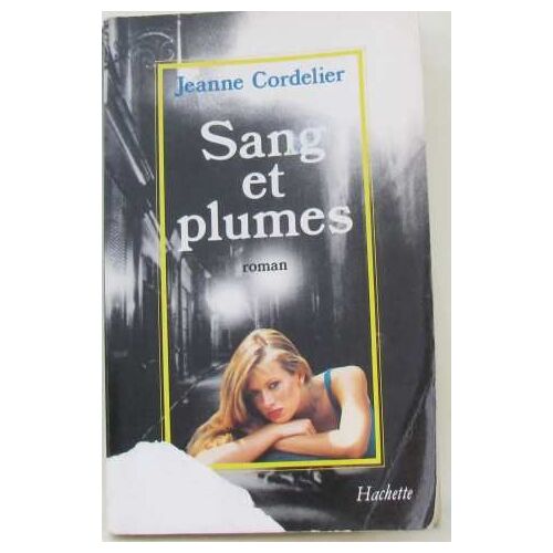 Sang Et Plumes