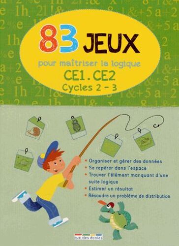 83 Jeux Pour Maîtriser La Logique Ce1-Ce2