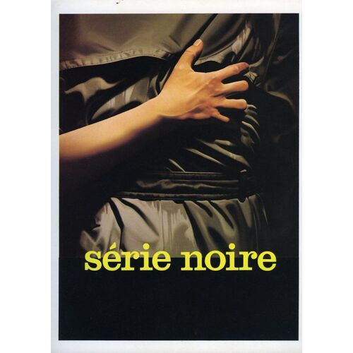 Série Noire, Synopsis Alain Corneau, Patrick Dewaere, Myriam Boyer, Marie Trintignant, Bernard Blier