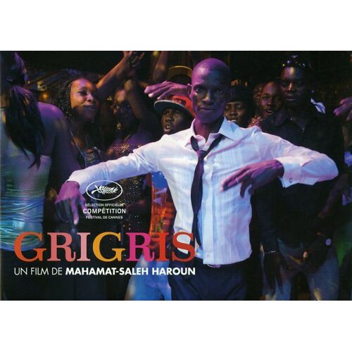 Grigris, Dossier De Presse, De Mahamat Saleh Haroun, Avec Souleymane Démé, Anaïs Monory, Cyril Gueï