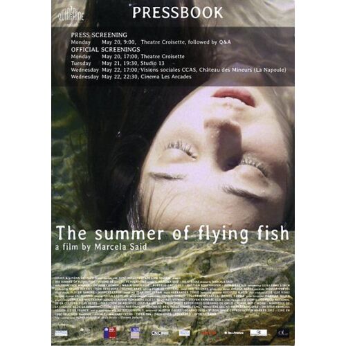 The Summer Of Flying Fish, Dossier De Presse, De Marcela Said, Avec Gregory Cohen, Francisca Walker