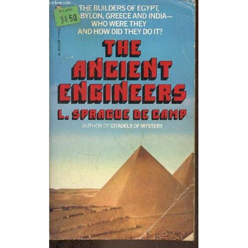 The Ancient Engineers.