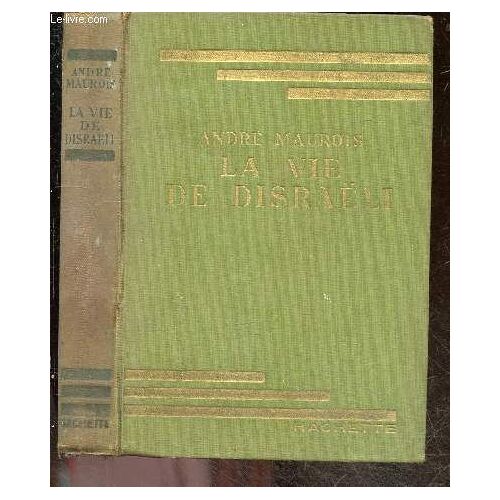 La Vie De Disraeli