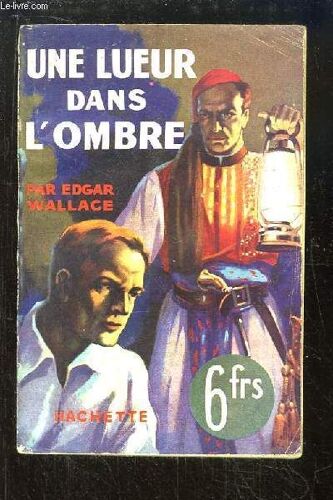 Une Lueur Dans L'ombre (The Clue Of The Twisted Candle)