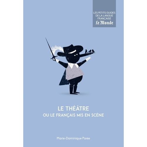 Le Théâtre Ou Le Français Mis En Scène