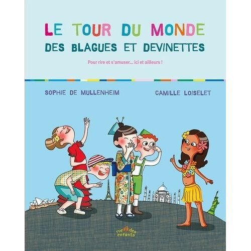 Le Tour Du Monde Des Blagues Et Devinettes