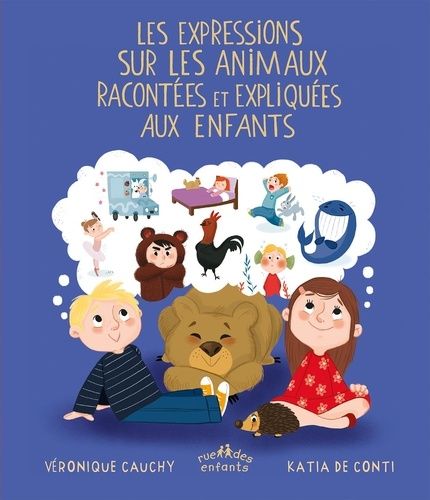 Expressions Sur Les Animaux Racontées Et Expliquées Aux Enfants
