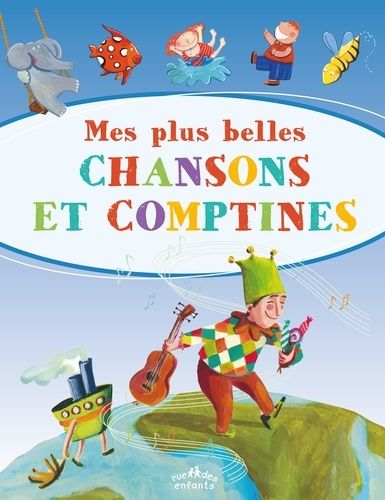 Mes Plus Belles Chansons Et Comptines - (1 Cd Audio)