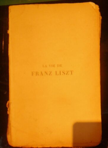 La Vie De Franz Liszt