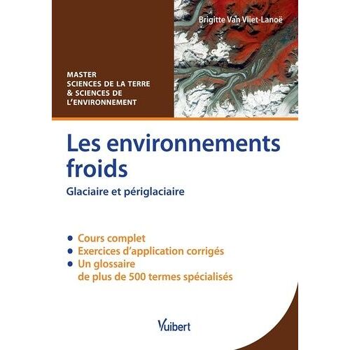 Les Environnements Froids - Glaciaire Et Périglaciaire