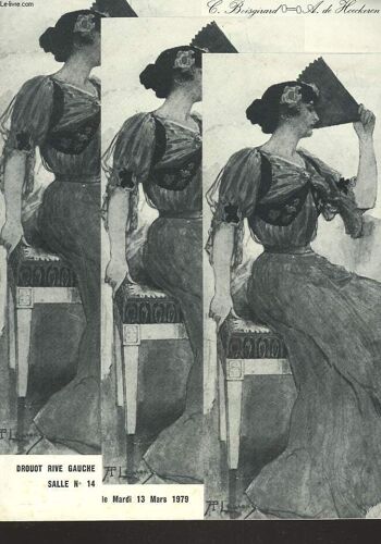 Art 1900, 1925 Et 1950. Dessins, Gravures, Peintures Sculptures. Ceramiques Et Verrerie. Objet En Metal Argente  Ou Argent. Mobilier. Le 13 Mars 1979.