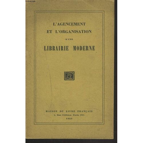 L'agencement Et L'organisation D'une Librairie Moderne.