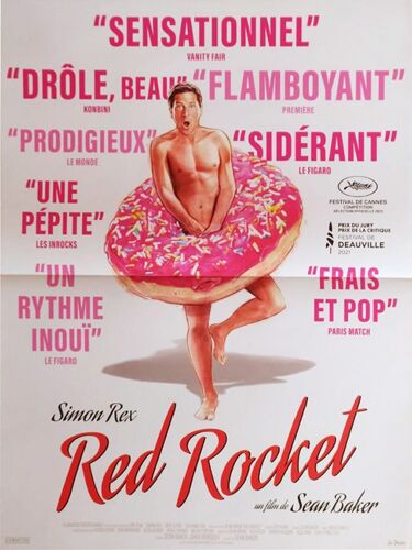 Red Rocket - Véritable Affiche De Cinéma Pliée - Format 40x60 Cm - De Sean Baker Avec Simon Rex, Suzanna Son, Bree Elrod - 2022